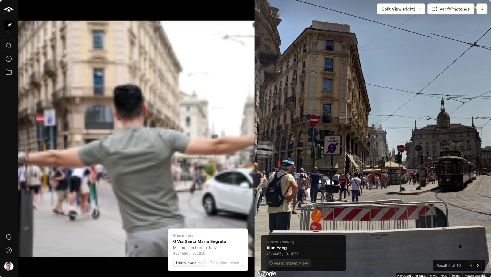 Raven’s split comparison view. On the left, the retrieved photograph of a man with arms outstretched on a Milan street corner in front of a pale ornate building, labelled Original result, 6 Via Santa Maria Segreta, Milano, Lombardia, Italy, Unreviewed. On the right, street-level imagery of a corner with a similar pale ornate building, a pedestrian crossing, and a tram, labelled Result 2 of 10.